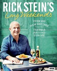 Cover Rick Stein''s Long Weekends