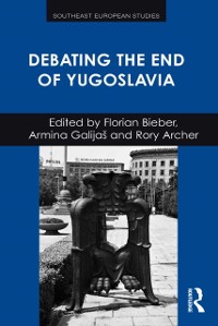 Cover Debating the End of Yugoslavia