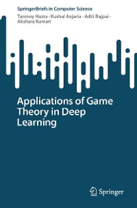 Cover Applications of Game Theory in Deep Learning