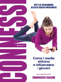Cover Connessi: come i media attirano e influenzano i giovani