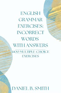Cover English Grammar Exercises: Incorrect Words With Answers
