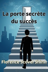 Cover La porte secrète du succès (traduit)