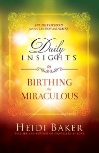 Cover Daily Insights to Birthing the Miraculous