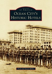 Cover Ocean City's Historic Hotels