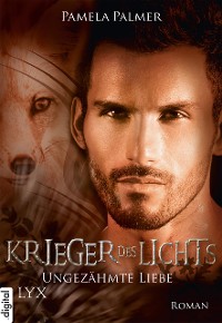 Cover Krieger des Lichts - Ungezähmte Liebe