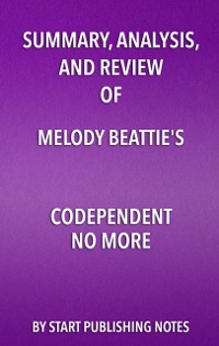 Cover Summary, Analysis, and Review of Melody Beattie's Codependent No More