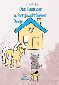 Cover Das Haus der außergewöhnlichen Dinge