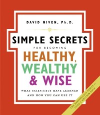 Cover Simple Secrets for Becoming Healthy, Wealthy, and Wise