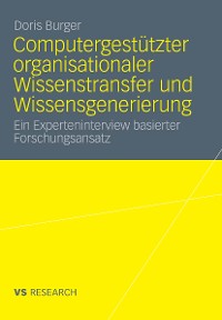 Cover Computergestützter organisationaler Wissenstransfer und Wissensgenerierung