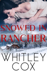 Cover Snowed in with the Rancher