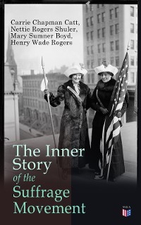 Cover The Inner Story of the Suffrage Movement