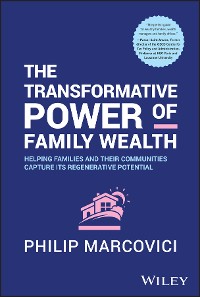 Cover The Transformative Power of Family Wealth