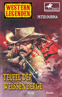 Cover Western Legenden 39: Teufel der Weißen Berge