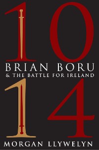 Cover 1014: Brian Boru & the Battle for Ireland