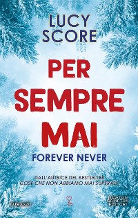 Cover Per sempre mai. Forever Never