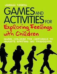Cover Games and Activities for Exploring Feelings with Children