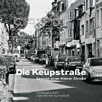 Cover Die Keupstraße - Gesicht einer Kölner Straße