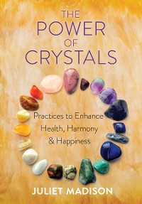 Cover The Power of Crystals