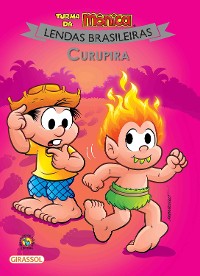 Cover Turma da Mônica Lendas Brasileiras - Curupira