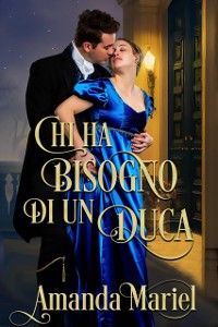 Cover Chi ha bisogno di un duca