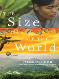 Cover The Size of the World: A Novel