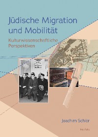 Cover Jüdische Migration und Mobilität