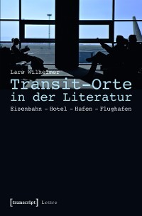Cover Transit-Orte in der Literatur