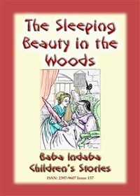 Cover SLEEPING BEAUTY IN THE WOODS - A Classic Fairy Tale