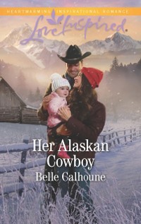 Cover Her Alaskan Cowboy