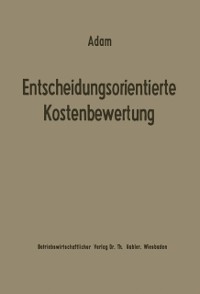 Cover Entscheidungsorientierte Kostenbewertung