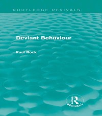 Cover Deviant Behaviour (Routledge Revivals)