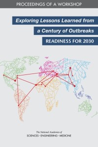 Cover Exploring Lessons Learned from a Century of Outbreaks