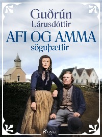 Cover Afi og amma: söguþættir