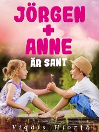 Cover Jörgen + Anne är sant
