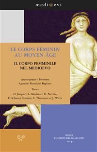 Cover Le corps féminin au Moyen Age / Il corpo femminile nel Medioevo