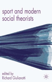 Cover Sport and Modern Social Theorists