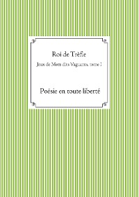 Cover Jeux de Mots dits Vaguants, tome I