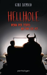 Cover Hellhole - Wenn der Teufel bei dir los ist …