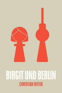 Cover Birgit und Berlin