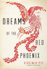Cover Dreams of the Red Phoenix