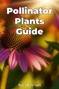 Cover Pollinator Plants Guide