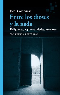 Cover Entre los dioses y la nada