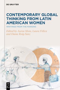 Cover Contemporary Global Thinking from Latin American Women