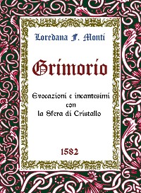 Cover Grimorio. Evocazioni e incantesimi con la Sfera di Cristallo