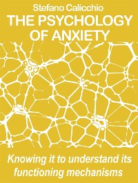Cover The psychology of anxiety