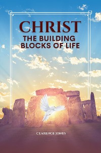 Cover CHRIST THE  BUILDING  BLOCKS OF LIFE