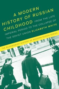 Cover Modern History of Russian Childhood