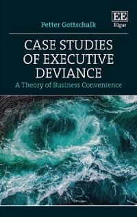 Cover Case Studies of Executive Deviance