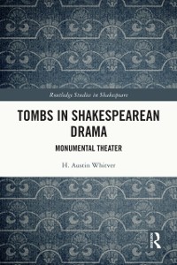 Cover Tombs in Shakespearean Drama