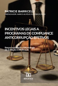 Cover Incentivos legais a programas de compliance anticorrupção efetivos